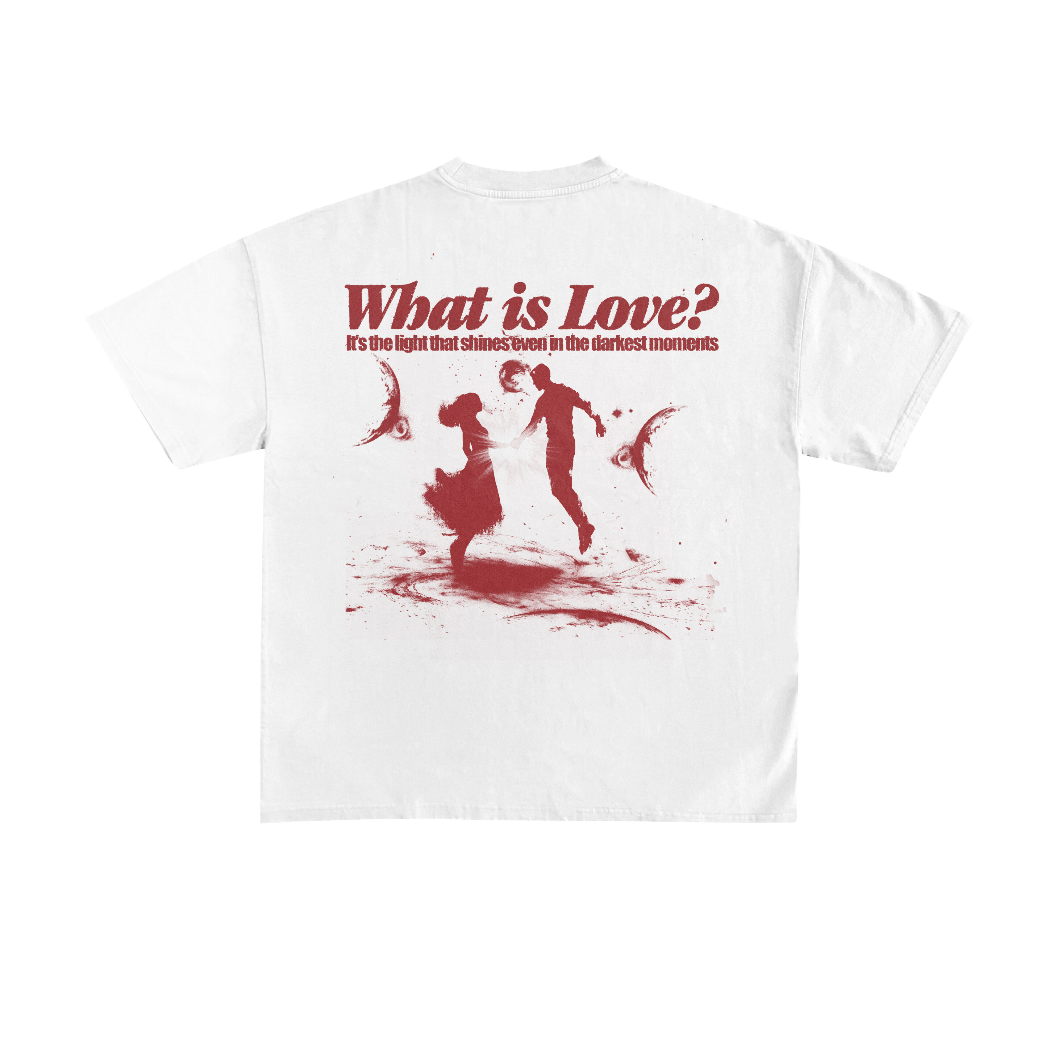 T.shirt what is love